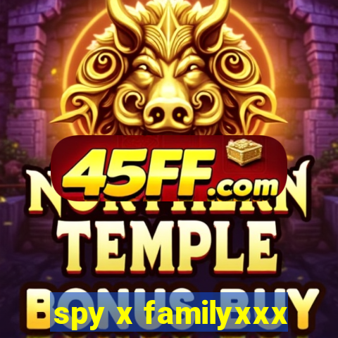 spy x familyxxx